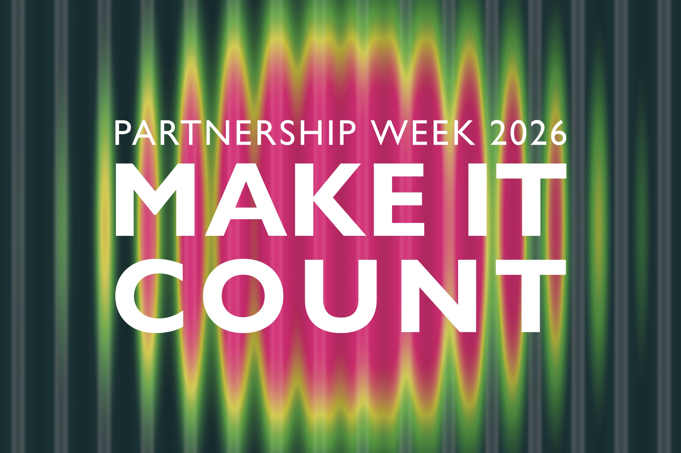 The words 'Partnership Week 2026 - Make it Count' on a colourful background.